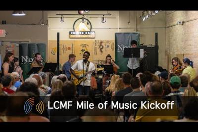 Preview image for the video "LCMF: Mile of Music Kickoff - 07.31.25".