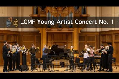 Preview image for the video "LCMF: Young Artist Concert No. 1 - 07.26.25".